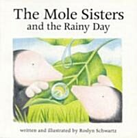 The Mole Sisters and Rainy Day (Paperback)