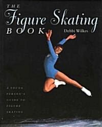 The Figure Skating Book (Paperback)
