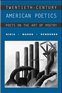Twentieth-Century American Poetics (Paperback)