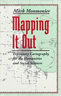 Mapping It Out: Expository Cartography for the Humanities and Social Sciences (Paperback, 2)