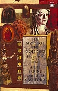 [중고] The Myth of the Goddess : Evolution of an Image (Paperback)