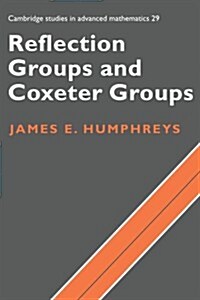 Reflection Groups and Coxeter Groups (Paperback)