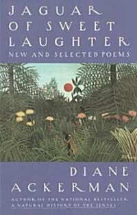 Jaguar of Sweet Laughter: New and Selected Poems (Paperback)