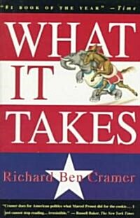 What It Takes: The Way to the White House (Paperback)