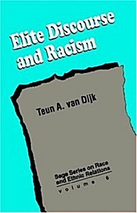 Elite Discourse and Racism (Paperback)