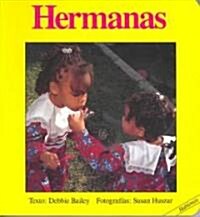 Hermanas = Sisters (Board Books)