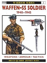 Waffen-SS Soldier 1940-45 (Paperback)