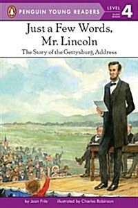 [중고] Just a Few Words, Mr. Lincoln: The Story of the Gettysburg Address (Paperback)
