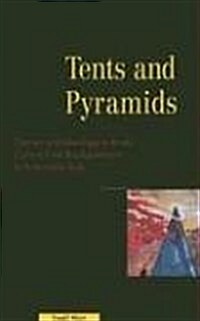 Tents & Pyramids: Games & Ideology in Arab Culture (Hardcover)