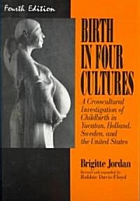 Birth in Four Cultures (Paperback, 4th, Subsequent)