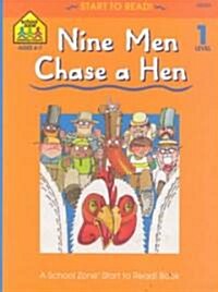 Nine Men Chase a Hen (Paperback)