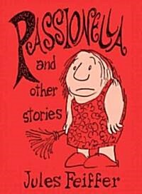 Passionella and Other Stories (Hardcover)