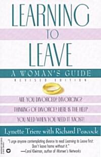 Learning to Leave: A Womens Guide (Paperback, Revised)