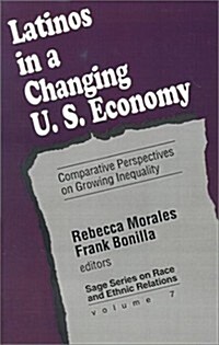 Latinos in a Changing Us Economy: Comparative Perspectives on Growing Inequality (Paperback)