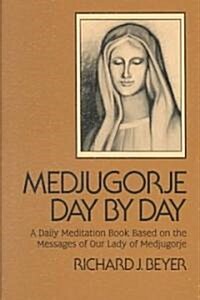 Medjugorje Day by Day (Paperback)