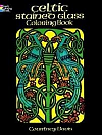 Celtic Stained Glass Coloring Book (Paperback)