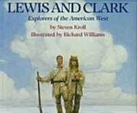 Lewis and Clark (School & Library)