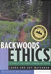 [중고] Backwoods Ethics: A Guide to Low-Impact Camping and Hiking (Paperback, 2)