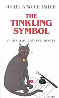 The Tinkling Symbol: An Asey Mayo Cape Cod Mystery (Paperback)