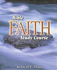 Bible Faith Study Course (Paperback)