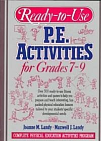 Ready to Use Physical Education Activities for Grades 7-9: Complete Physical Education Activities Program (Paperback)