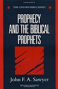 Prophecy and the Biblical Prophets (Paperback, Revised ed)