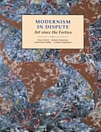 Modernism in Dispute (Paperback)