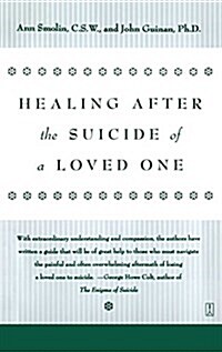 Healing After the Suicide of a Loved One (Paperback)
