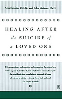 [중고] Healing After the Suicide of a Loved One (Paperback)