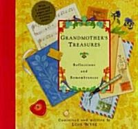 Grandmothers Treasures: Reflections and Remembrances (Hardcover)