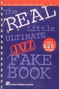 The Real Little Ultimate Jazz Fake Book: C Edition (Paperback)