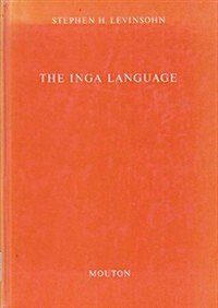The Inga Language (Hardcover)