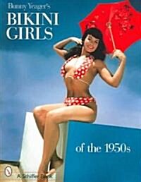 Bunny Yeagers Bikini Girls of the 1950s (Paperback)