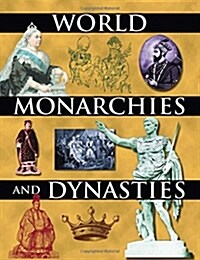 World Monarchies and Dynasties (Multiple-component retail product)