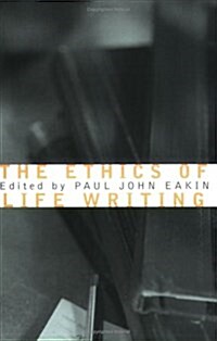 The Ethics of Life Writing (Paperback)