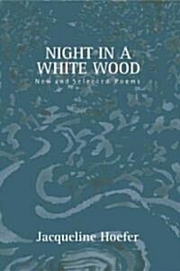 Night in a White Wood (Paperback)