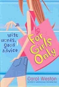 For Girls Only (Paperback)