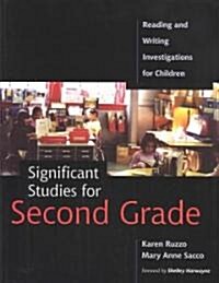 Significant Studies for Second Grade: Reading and Writing Investigations for Children (Paperback)