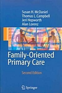 Family Oriented Primary Care (Paperback, 2, 2005)