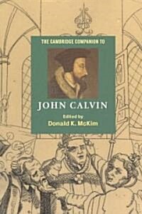 The Cambridge Companion to John Calvin (Paperback)