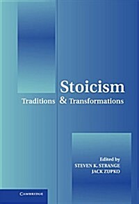 Stoicism : Traditions and Transformations (Hardcover)