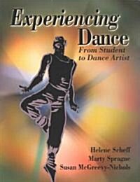 Experiencing Dance (Paperback)