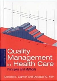 Quality Management in Health Care: Principles and Methods (Paperback, 2)