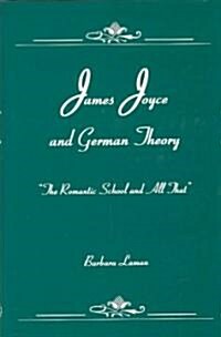 James Joyce and German Theory (Hardcover)