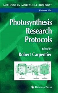 Photosynthesis Research Protocols (Hardcover)