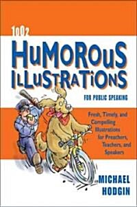 1002 Humorous Illustrations for Public Speaking (Paperback)