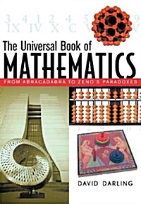 The Universal Book of Mathematics: From Abracadabra to Zenos Paradoxes (Hardcover)