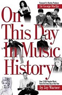 On This Day in Music History (Paperback)