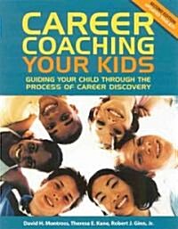 Career Coaching Your Kids (Paperback, 2nd)