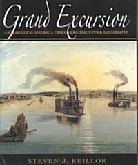 Grand Excursion (Hardcover)